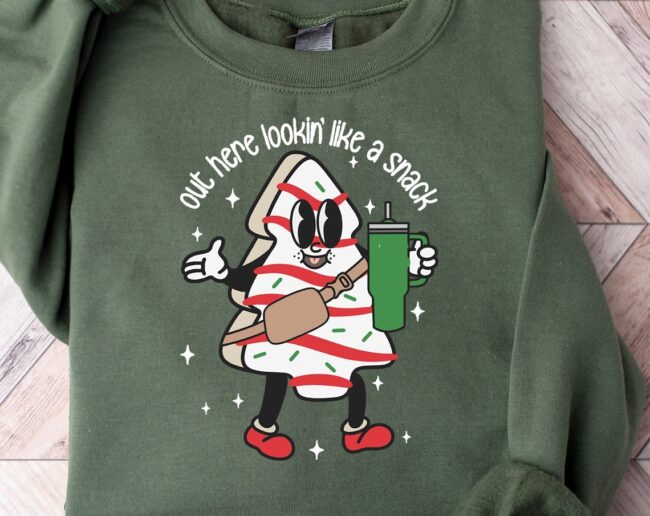 Out Here Lookin Like A Snack Shirt,Christmas Tree Cake Shirt,Christmas Sweatshirt,Christmas Crewneck,Holiday Sweater Funny Christmas Shirt 1